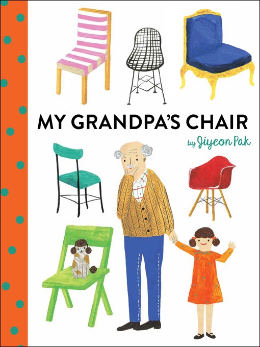 Title details for My Grandpa's Chair by Jiyeon Pak - Available